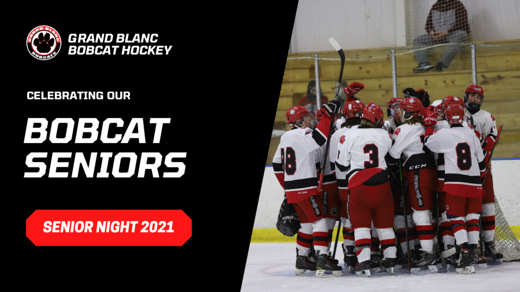 Grand Blanc Bobcat Hockey Senior Night 2021